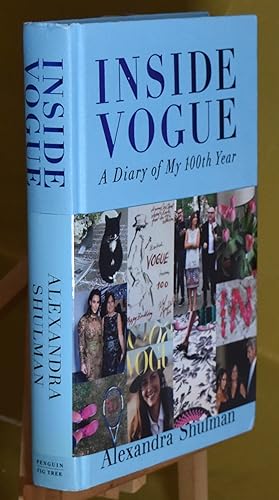 Seller image for Inside Vogue: My Diary Of Vogue's 100th Year for sale by Libris Books
