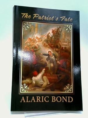 Seller image for The Patriot's Fate for sale by World of Rare Books