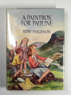Seller image for A paintbox for Pauline for sale by Cotswold Internet Books