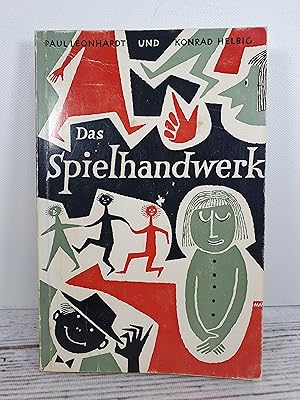 Image du vendeur pour Das Spielhandwerk. Ein Arbeitsbuch fr Laienspieler mis en vente par BuchSigel
