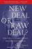 Bild des Verkufers fr New Deal or Raw Deal? / How FDR's Economic Legacy Has Damaged America zum Verkauf von Houtman Boeken