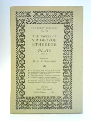 Imagen del vendedor de The Dramatic Works of Sir George Etherege: Vol. II a la venta por World of Rare Books