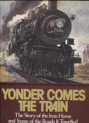 Yonder Comes the Train