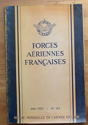 Forces aériennes françaises - Mai 1955 - Numéro 104