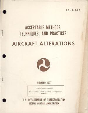 Bild des Verkufers fr Aircraft alterations Acceptable methods, techniques and practices zum Verkauf von Biblioteca di Babele