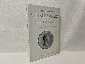 Visible Words: A Study of Inscriptions in and as Books and Works of Art