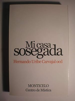 Mi casa sosegada