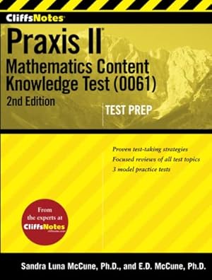 Imagen del vendedor de CliffsNotes Praxis Ii: Mathematics Content Knowledge Test (0061), Second Edition a la venta por Redux Books