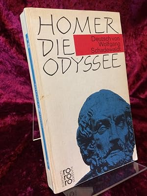 Die Odyssee. Deutsch von Wolfgang Schadewaldt. (= Rowohlts Klassiker der Literatur und der Wissen...