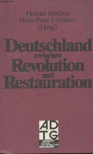 Seller image for Deutschland zwischen Revolution und Restauration for sale by Le-Livre