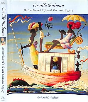 Seller image for Orville Bulman: An Enchanted Life And Fantastic Legacy for sale by The Cary Collection