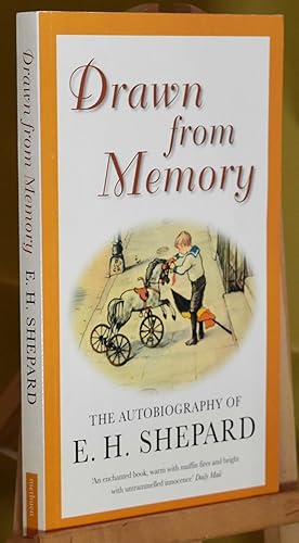 Bild des Verkufers fr Drawn from Memory: The Autobiography of E.H.Shepard. First thus zum Verkauf von Libris Books