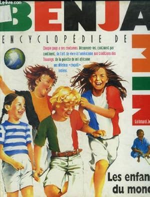 Seller image for Les enfants du monde. Encyclopdie de benjamn for sale by Le-Livre