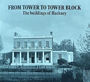 From Tower to Tower Block: The Buildings of Hackney
