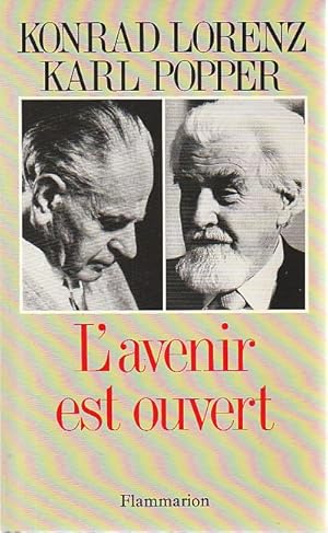 Image du vendeur pour L'avenir est ouvert: Entretien d'Altenberg, textes du symposium Popper  Vienne, mis en vente par L'Odeur du Book