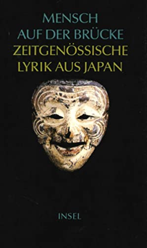 Bild des Verkufers fr Mensch auf der Brcke - Zeitgenssische Lyrik aus Japan [Japanische Bibliothek] zum Verkauf von Antiquariaat Coriovallum