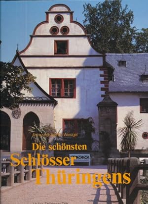 Seller image for Die schnsten Schlsser Thringens. for sale by ANTIQUARIAT ERDLEN