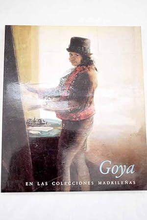 Imagen del vendedor de Goya en las colecciones madrileñas a la venta por Alcaná Libros