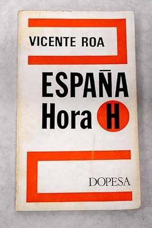 Image du vendeur pour Espaa hora H mis en vente par Alcan Libros