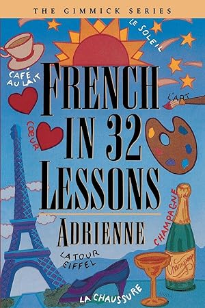 Image du vendeur pour French in 32 Lessons mis en vente par moluna