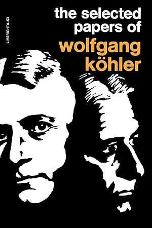 Seller image for The Selected Papers of Wolfgang Kohler for sale by moluna