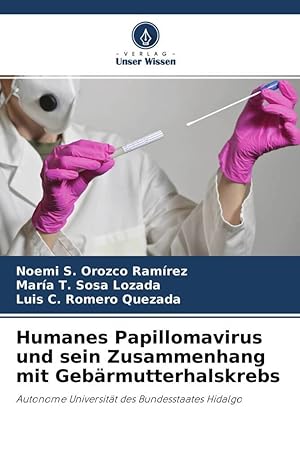 Imagen del vendedor de Humanes Papillomavirus und sein Zusammenhang mit Gebaermutterhalskrebs a la venta por moluna