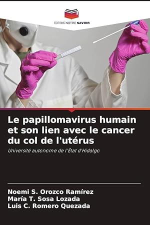 Imagen del vendedor de Le papillomavirus humain et son lien avec le cancer du col de l\ utrus a la venta por moluna