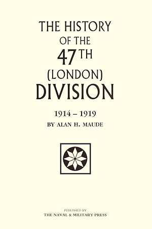 Bild des Verkufers fr 47th (LONDON) DIVISION 1914-1919 zum Verkauf von moluna