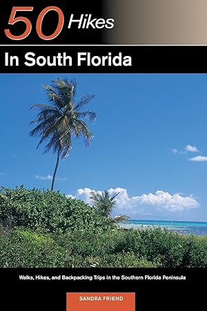 Bild des Verkufers fr Explorer\ s Guide 50 Hikes in South Florida zum Verkauf von moluna