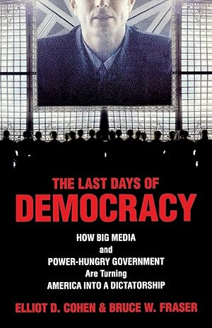 Seller image for The Last Days of Democracy for sale by moluna