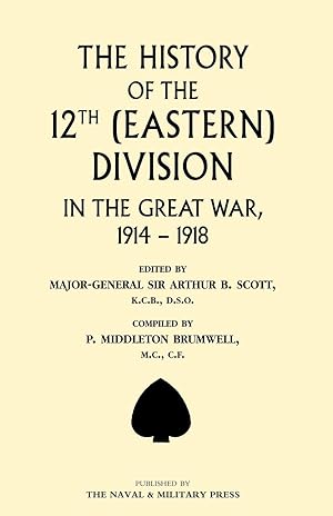 Imagen del vendedor de History of the 12th (Eastern) Division in the Great War a la venta por moluna