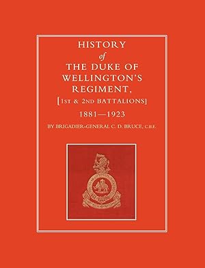 Imagen del vendedor de History of the Duke of Wellington OS Regiment, 1st and 2nd Battalions 1881-1923 a la venta por moluna