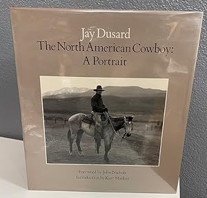 Seller image for The North American Cowboy: A Portrait ***SIGNED*** for sale by Bishop's Curiosities