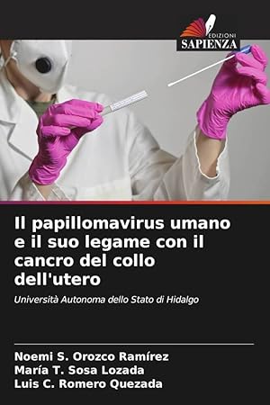 Imagen del vendedor de Il papillomavirus umano e il suo legame con il cancro del collo dell\ utero a la venta por moluna