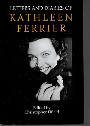 Seller image for Letters And Diaries Of Kathleen Ferrier for sale by Frabjoy Books