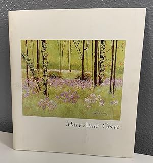 Seller image for Mary Anna Goetz: The Essence of Here ***SIGNED*** for sale by Bishop's Curiosities