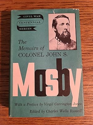 The Memoirs of Colonel John S. Mosby