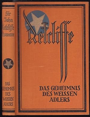 Seller image for Das Geheimnis des weien Adlers (= Sir John Retcliff's Historische Romane. Bearbeitet und herausgegeben von Barthel-Winkler, Band 30) for sale by Graphem. Kunst- und Buchantiquariat