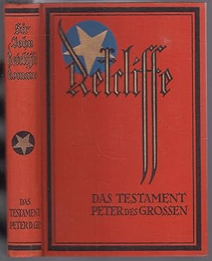 Imagen del vendedor de Das Testament Peters des Groen (= Sir John Retcliff's Historische Romane. Bearbeitet und herausgegeben von Barthel-Winkler, Band 8) a la venta por Graphem. Kunst- und Buchantiquariat