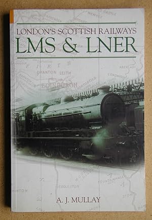 Imagen del vendedor de London's Scottish Railways: LMS & LNER. a la venta por N. G. Lawrie Books