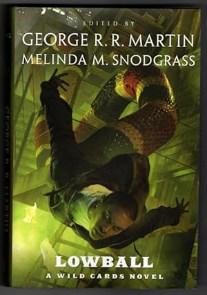 Immagine del venditore per Lowball: A Wild Cards Novel by George R. R. Martin (editor) venduto da Heartwood Books and Art