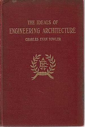 Image du vendeur pour The Ideals of Engineering Architecture mis en vente par Cher Bibler