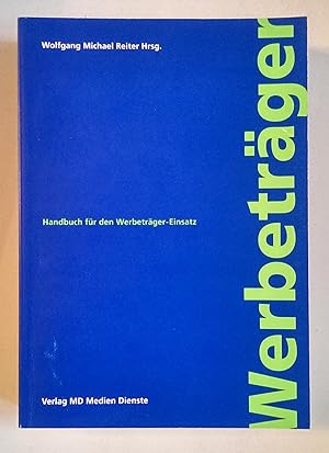 Bild des Verkäufers für Werbeträger. Handbuch für den Werbeträger-Einsatz. zum Verkauf von Antiquariat Buecher-Boerse.com - Ulrich Maier