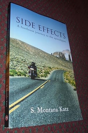 Side Effects: A Footloose Journey to the Apocalypse (18) (World Prose)