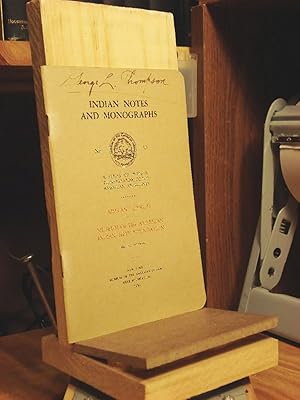 Indian Notes and Monographs, No. 50: Aims and Objects of the Museum of the American Indian