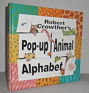 Robert Crowther's Pop-Up Animal Alphabet