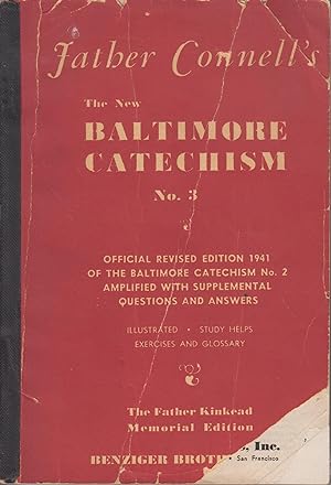 Seller image for Father Connell's The New Baltimore Catechism, Number 3 for sale by Robinson Street Books, IOBA