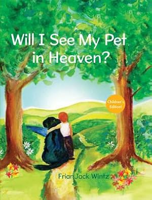 Seller image for Will I See My Pet in Heaven? (Hardback or Cased Book) for sale by BargainBookStores