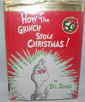 Seller image for How the Grinch Stole Christmas (50th Anniversary Retrospective) for sale by Easy Chair Books