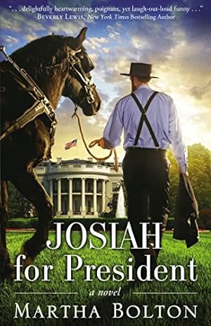 Seller image for JOSIAH FOR PRESIDENT: A NOVEL for sale by Reliant Bookstore
